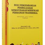 Pengembangan Pembelajaran Menggunakan Modifikasi Permainan Tradisional