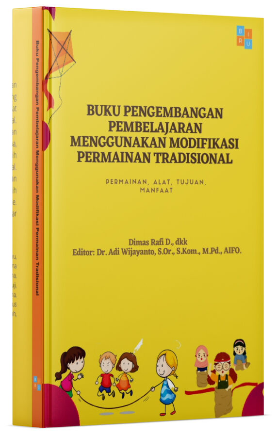 Pengembangan Pembelajaran Menggunakan Modifikasi Permainan Tradisional