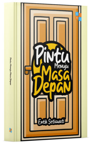 Pintu Menuju Masa Depan