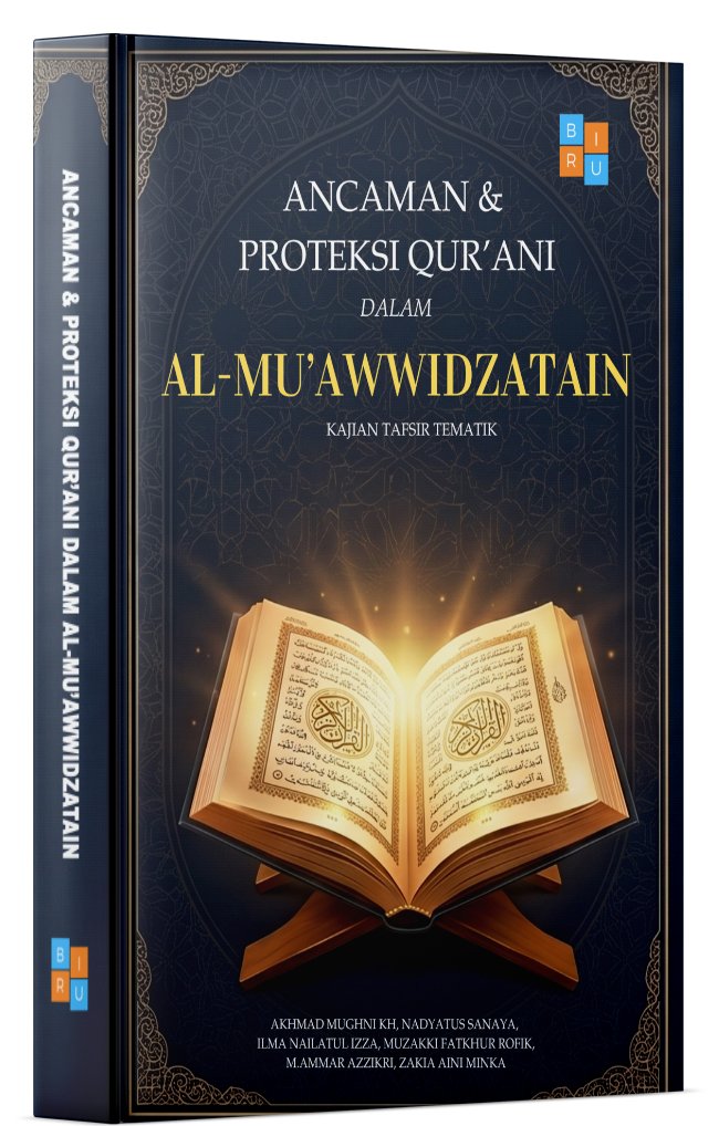 ANCAMAN DAN PROTEKSI QUR’ANI